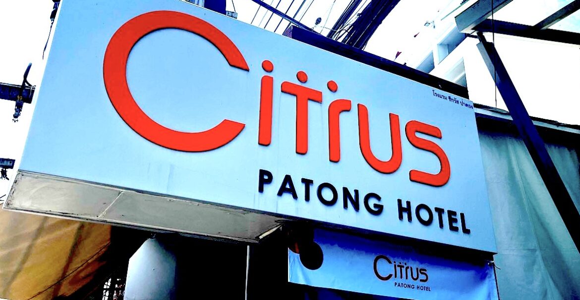 Citrus Hotel Patong sign